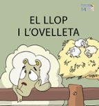el llop i l ovelleta (majuscules 14)-teresa soler-9788476609071 el llop i l ovelleta (majuscules 14)-teresa soler-9788476609071