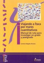 viajando a itaca por mares cuantitativos-carmen delgado alvarez-9788481963571 viajando a itaca por mares cuantitativos-carmen delgado alvarez-9788481963571