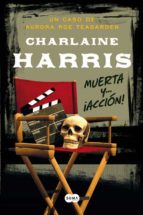 muerta y ¡accion!-charlaine harris-9788483655771 muerta y ¡accion!-charlaine harris-9788483655771