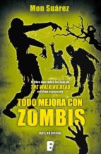 todo mejora con zombis (ebook)-ramon suarez-9788490691571 todo mejora con zombis (ebook)-ramon suarez-9788490691571