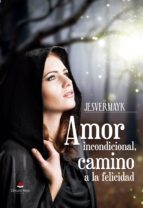 amor incondicional (ebook)-9788491607571 amor incondicional (ebook)-9788491607571