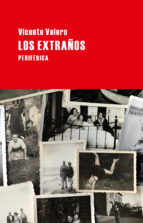 los extraños-vicente valero mari-9788492865871 los extraños-vicente valero mari-9788492865871