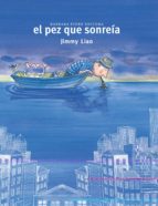 el pez que sonreia-jimmy liao-9788493750671 el pez que sonreia-jimmy liao-9788493750671