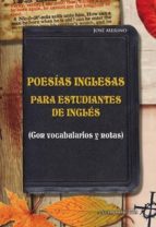 poesias inglesas para estudiantes de ingles (con vocabulario y notas)-jose merino-9788493970871 poesias inglesas para estudiantes de ingles (con vocabulario y notas)-jose merino-9788493970871