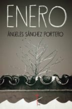 enero-angeles sanchez portero-9788494258671 enero-angeles sanchez portero-9788494258671