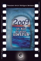 2009, un año de cine nostrum (ebook)-f. javier rodriguez barranco-9788494371271 2009, un año de cine nostrum (ebook)-f. javier rodriguez barranco-9788494371271