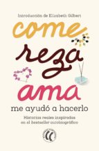 come reza ama me ayudó a hacerlo (ebook)-9788494938771 come reza ama me ayudó a hacerlo (ebook)-9788494938771