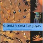 diseña y crea tus joyas-sharon et al. mcswiney-9788496252271 diseña y crea tus joyas-sharon et al. mcswiney-9788496252271