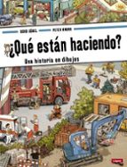 ¿qué están haciendo? una historia en dibujos-doro gobel-peter knorr-9788496646971 ¿qué están haciendo? una historia en dibujos-doro gobel-peter knorr-9788496646971
