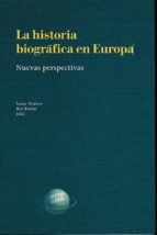la historia biografica en europa: nuevas perspectivas-isabel burdiel-roy foster-9788499113371 la historia biografica en europa: nuevas perspectivas-isabel burdiel-roy foster-9788499113371