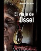 el viaje de ossei-manuel de juan-9789895104871 el viaje de ossei-manuel de juan-9789895104871