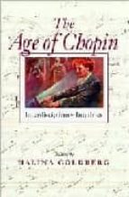 The age of chopin: interdisciplinary inquiries Enlace de descarga de libros gratis