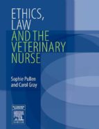 e-book ethics, law and the veterinary nurse (ebook)-sophie pullen-carol gray-9780702035081 e-book ethics, law and the veterinary nurse (ebook)-sophie pullen-carol gray-9780702035081