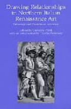 drawing relationships in northern italian renaissance art: patron age and theories of invention-9780754606581 drawing relationships in northern italian renaissance art: patron age and theories of invention-9780754606581