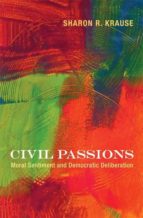 civil passions (ebook)-sharon r. krause-9781400837281 civil passions (ebook)-sharon r. krause-9781400837281