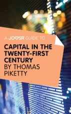 a joosr guide to... capital in the twenty-first century (ebook)-thomas piketty-9781785670381 a joosr guide to... capital in the twenty-first century (ebook)-thomas piketty-9781785670381