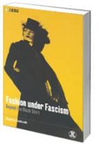 Fashion under fascism: beyond the black shirt 978-1859737781 por Eugenia paulicelli DJVU EPUB