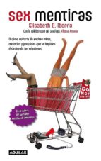 sex mentiras-elisabeth g. iborra-9788403100381 sex mentiras-elisabeth g. iborra-9788403100381