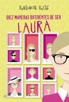 diez maneras diferentes de ser laura (ebook)-rebeca rus-9788408104681 diez maneras diferentes de ser laura (ebook)-rebeca rus-9788408104681
