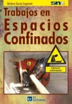trabajos en especios confinados (ebook)-barbara garcia gogenola-9788415683681 trabajos en especios confinados (ebook)-barbara garcia gogenola-9788415683681