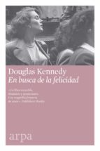 en busca de la felicidad (ebook)-douglas kennedy-9788416601981 en busca de la felicidad (ebook)-douglas kennedy-9788416601981