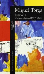 diario 2: (ultimas pajinas (sic) paginas, 1987-1993)-miguel torga-9788420428581 diario 2: (ultimas pajinas (sic) paginas, 1987-1993)-miguel torga-9788420428581