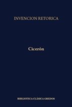la invencion retorica-marco tulio ciceron-9788424918781 la invencion retorica-marco tulio ciceron-9788424918781
