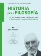historia de la filosofia (vol.3.2) del romanticismo a nuestros di as.tomo 2. de nietzsche a la escuela de frankfurt-dario antiseri-giovanni reale-9788425426681 historia de la filosofia (vol.3.2) del romanticismo a nuestros di as.tomo 2. de nietzsche a la escuela de frankfurt-dario antiseri-giovanni reale-9788425426681