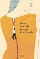el mejor de los pecados-mario benedetti-9788426404381 el mejor de los pecados-mario benedetti-9788426404381
