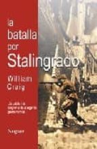 la batalla por stalingrado-william craig-9788427964181 la batalla por stalingrado-william craig-9788427964181
