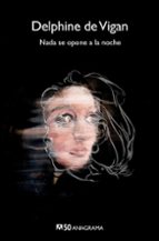 NADA SE OPONE A LA NOCHE