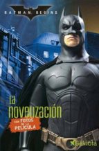 BATMAN BEGINS (LA NOVELIZACION) . | Casa del Libro