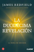 la duodecima revelacion-james redfield-9788466325981 la duodecima revelacion-james redfield-9788466325981