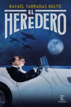 el heredero (ebook)-rafael tarradas bulto-9788467058581