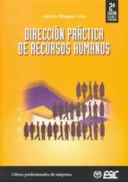 direccion practica de recursos humanos (2ª ed.)-9788473564281 direccion practica de recursos humanos (2ª ed.)-9788473564281