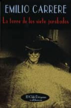 la torre de los siete jorobados-emilio carrere-9788477024781 la torre de los siete jorobados-emilio carrere-9788477024781