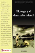 el juego y el desarrollo infantil-gerardo martinez criado-9788480632881 el juego y el desarrollo infantil-gerardo martinez criado-9788480632881