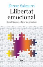 llibertat emocional-ferran salmurri-9788482647081 llibertat emocional-ferran salmurri-9788482647081