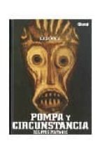 pompa y circunstancia-luis garcia-9788483577981 pompa y circunstancia-luis garcia-9788483577981