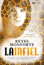 la infiel-reyes monforte-9788484609681 la infiel-reyes monforte-9788484609681