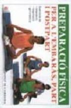 Preparacio fisica per a l embaras i postpart por Josep maria carrera MOBI TORRENT 978-8486193881