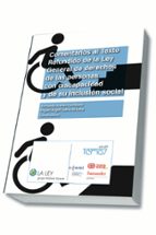 COMENTARIOS AL TEXTO REFUNDIDO DE LA LEY GENERAL DE DERECHOS DE L AS PERSONAS CON DISCAPACIDAD Y DE SU INCLUSION SOCIAL