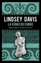 la venus de cobre (serie marco didio falco 3) (ebook)-lindsey davis-9788490706381 la venus de cobre (serie marco didio falco 3) (ebook)-lindsey davis-9788490706381
