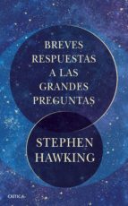 breves respuestas a las grandes preguntas (ebook)-stephen hawking-9788491990581 breves respuestas a las grandes preguntas (ebook)-stephen hawking-9788491990581