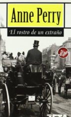 el rostro de un extraño-anne perry-9788496546981
