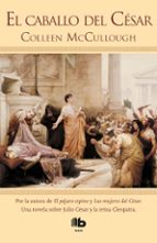 EL CABALLO DEL CESAR (SEÑORES DE ROMA 6)
