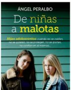 de niñas a malotas (ebook)-angel peralbo-9788499707181 de niñas a malotas (ebook)-angel peralbo-9788499707181