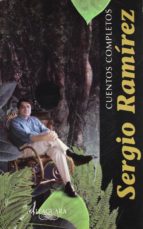 cuentos completos-sergio ramirez-9789681903381 cuentos completos-sergio ramirez-9789681903381