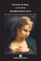 la celestina. decimocuarto acto (texto adaptado al castellano moderno por antonio gálvez alcaide) (ebook)-antonio galvez alcaide-fernando de rojas-cdlap00002681 la celestina. decimocuarto acto (texto adaptado al castellano moderno por antonio gálvez alcaide) (ebook)-antonio galvez alcaide-fernando de rojas-cdlap00002681