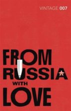 from russia with love: james bond 007-ian fleming-9780099576891 from russia with love: james bond 007-ian fleming-9780099576891